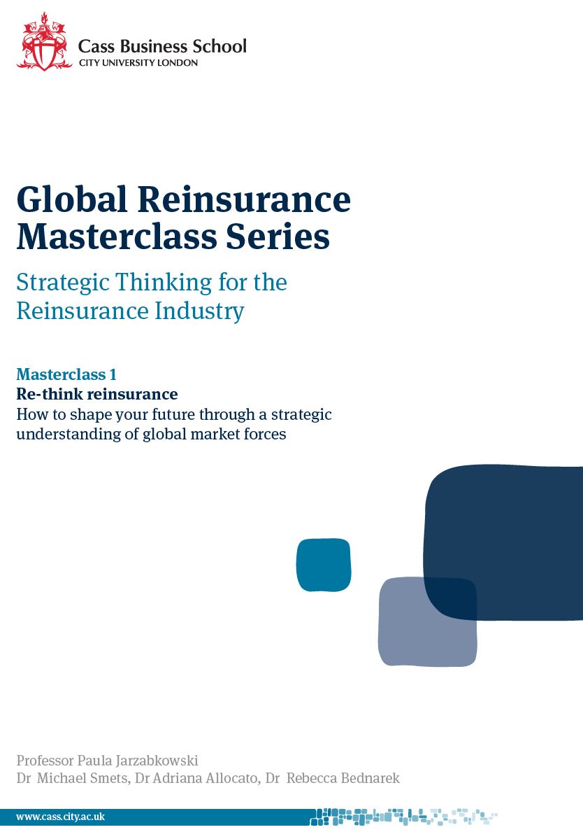 Global Reinsurance Masterclass Series - Masterclass 1: Re-think reinsurance