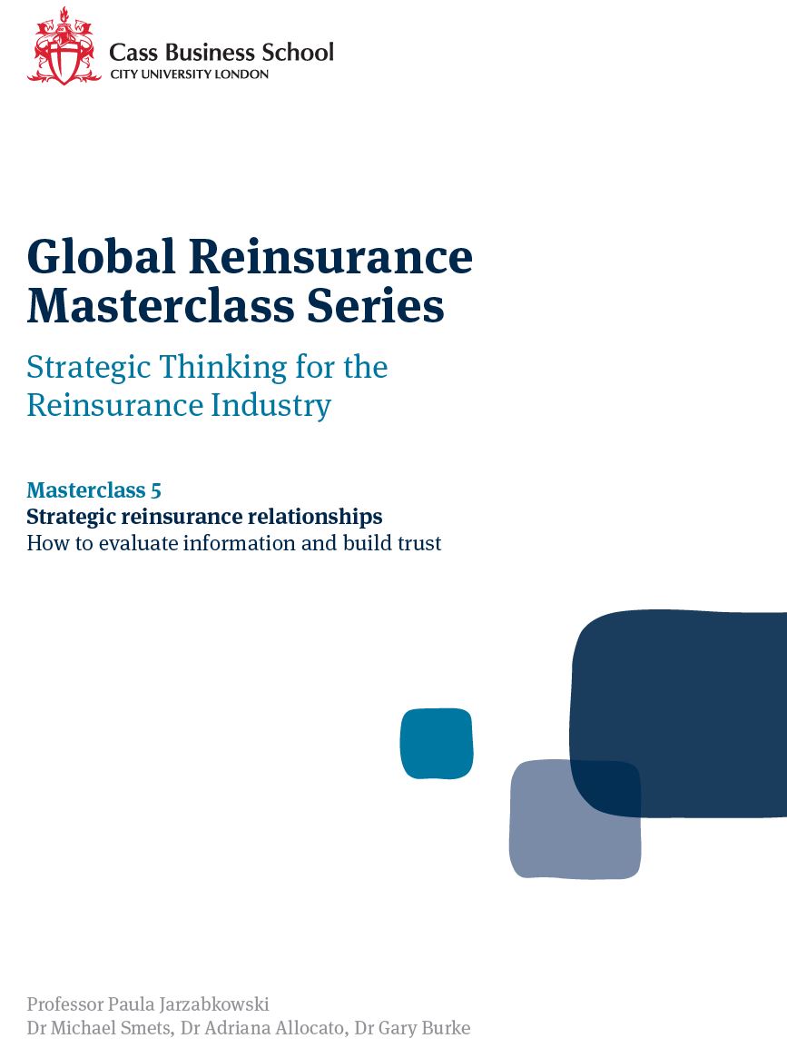 Global Reinsurance Masterclass Series - Masterclass 5: Strategic reinsurance relationships