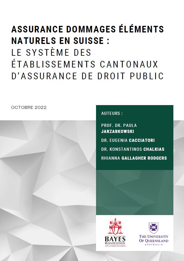 ASSURANCE DOMMAGES ÉLÉMENTS NATURELS EN SUISSE: LE SYSTÈME DES ÉTABLISSEMENTS CANTONAUX D’ASSURANCE DE DROIT PUBLIC